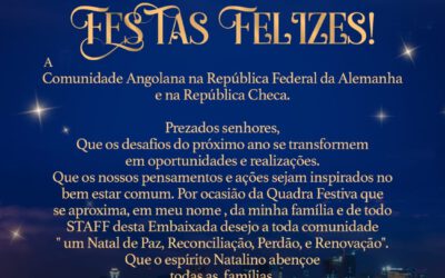 MENSAGEM DE SUA EXCELÊNCIA EMBAIXADORA BALBINA SILVA, A COMUNIDADE ANGOLANA NA REPÚBLICA FEDERAL DA ALEMANHA E REPÚBLICA CHECA